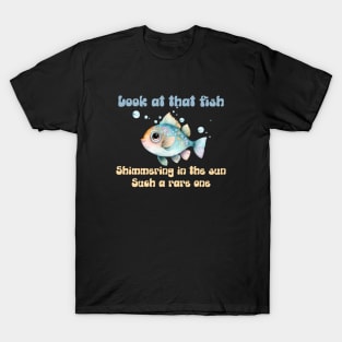 Look at that Fish - Corook T-Shirt